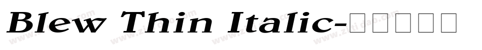 Blew Thin Italic字体转换